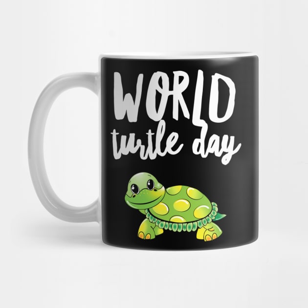 World Turtle Day by RecoveryTees